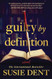 Guilty by Definition: A Novel
