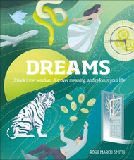 Dreams: Unlock Inner Wisdom Discover Meaning and Refocus
