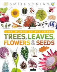 Trees Leaves Flowers and Seeds