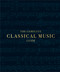 The Complete Classical Music Guide