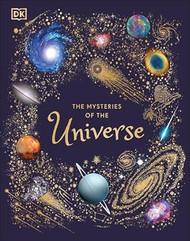 The Mysteries of the Universe
