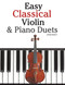 Easy Classical Violin & Piano Duets
