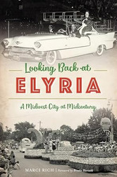 Looking Back at Elyria: A Midwest City at Midcentury