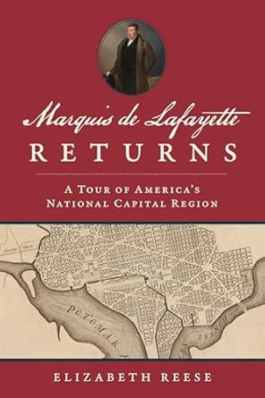 Marquis de Lafayette Returns