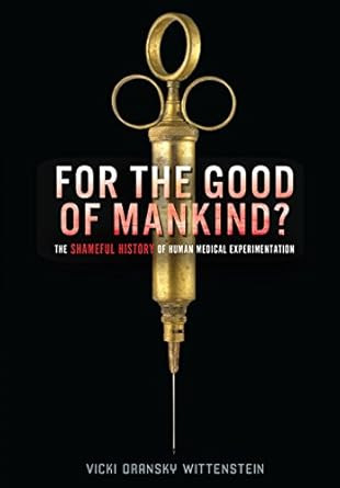 For the Good of Mankind?