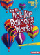 How Do Hot Air Balloons Work?