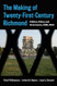 The Making of Twenty-First-Century Richmond