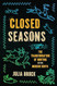 Closed Seasons