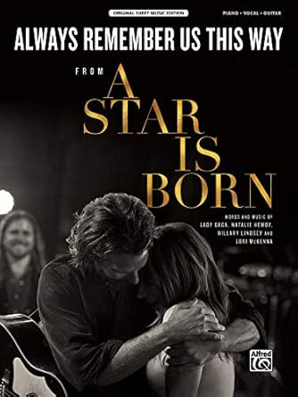 Always Remember Us This Way: from A Star Is Born Sheet