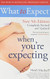 What to Expect When You're Expecting