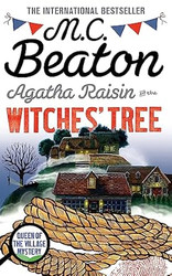 Agatha Raisin & The Witches Tree