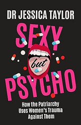 Sexy But Psycho