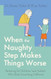When the Naughty Step Makes Things Worse