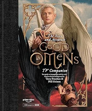 The Nice and Accurate Good Omens TV Companion