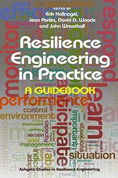 Resilience Engineering in Practice