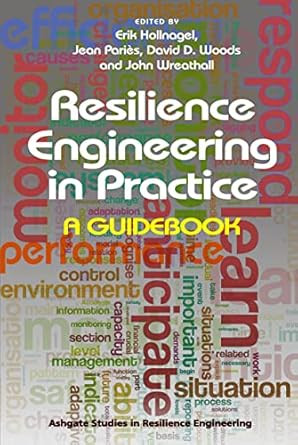 Resilience Engineering in Practice