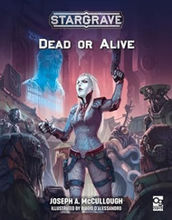 Stargrave: Dead or Alive