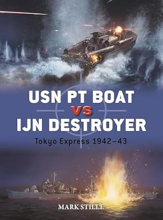 USN PT Boat vs IJN Destroyer: Tokyo Express 1942 43