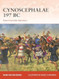 Cynoscephalae 197 BC: Rome Humbles Macedon