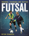 Futsal: Training Technique and Tactics