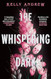 The whispering dark