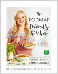 The FODMAP Friendly Kitchen Cookbook