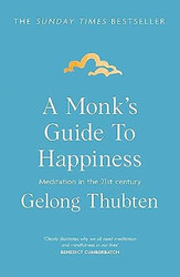 Monks Guide To Happiness