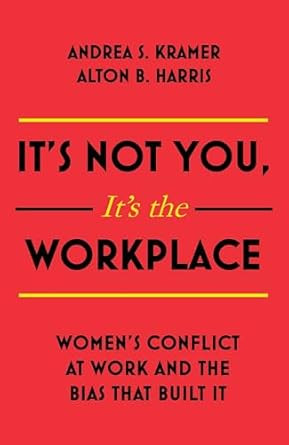 It's Not You It's The Workplace