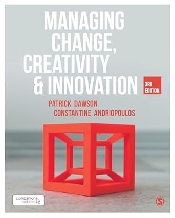 Managing Change Creativity and Innovation