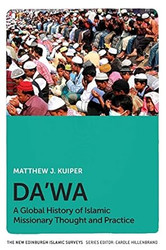 Da'wa: A Global History of Islamic Missionary Thought and