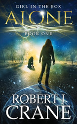 Alone: The Girl in the Box Book 1