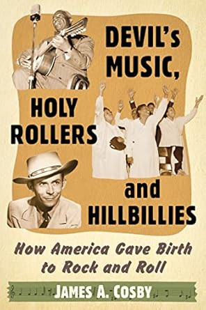 Devil's Music Holy Rollers and Hillbillies