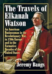The Travels of Elkanah Watson