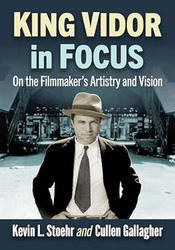 King Vidor in Focus