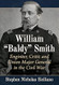 William "Baldy" Smith