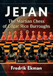 Jetan: The Martian Chess of Edgar Rice Burroughs