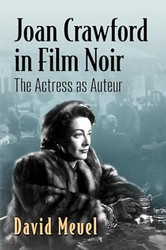 Joan Crawford in Film Noir