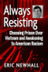 Always Resisting