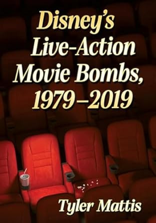 Disney's Live-Action Movie Bombs 1979-2019