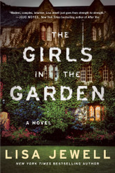 The Girls in the Garden: A Novel