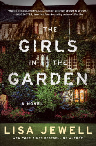 The Girls in the Garden: A Novel