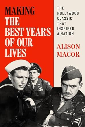 Making The Best Years of Our Lives
