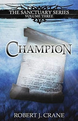 Champion: The Sanctuary Series Volume Three