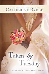 Taken by Tuesday (Weekday Brides)
