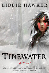 Tidewater: A Novel