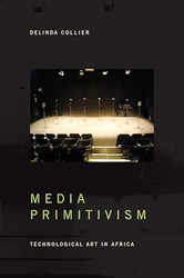 Media Primitivism