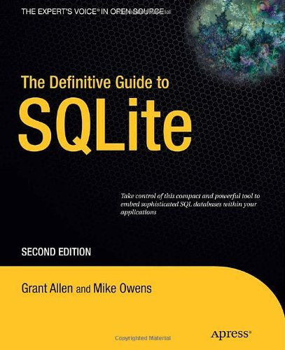 Definitive Guide To Sqlite