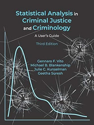 Statistical Analysis in Criminal Justice and Criminology