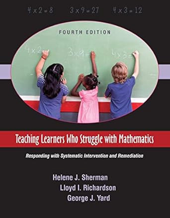 Teaching Learners Who Struggle with Mathematics