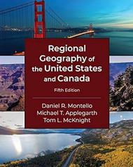 Regional Geography of the United States and Canada Fifth Edition
